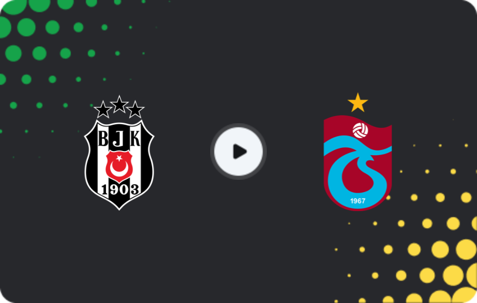 Where to watch Besiktas — Trabzonspor, Süper Lig, 10.05.2026