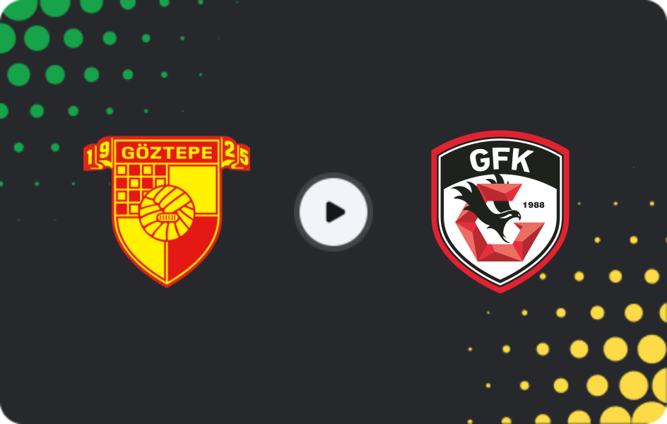 Where to watch Goztepe — Gaziantep, Süper Lig, 10.05.2026