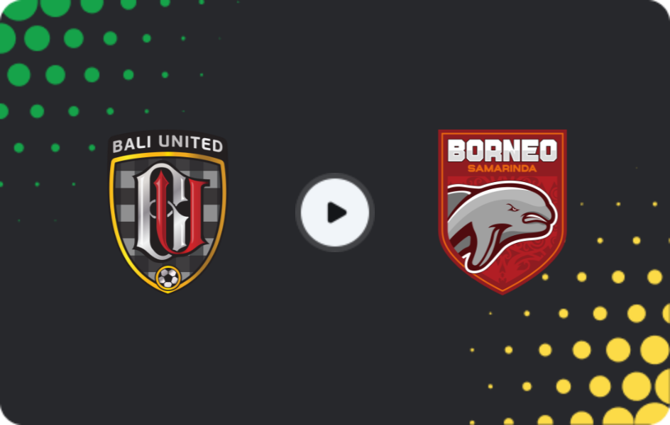 Where to watch Bali United — Borneo Samarinda, Liga 1, 11.05.2026