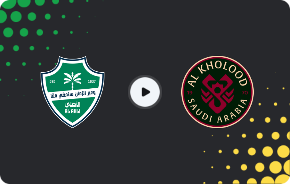 Where to watch Al-Ahli — Al Kholood, Pro League, 13.05.2026