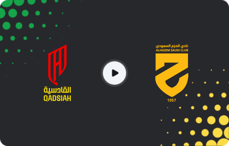 Where to watch Al-Qadisiyah — Al Hazm, Pro League, 13.05.2026