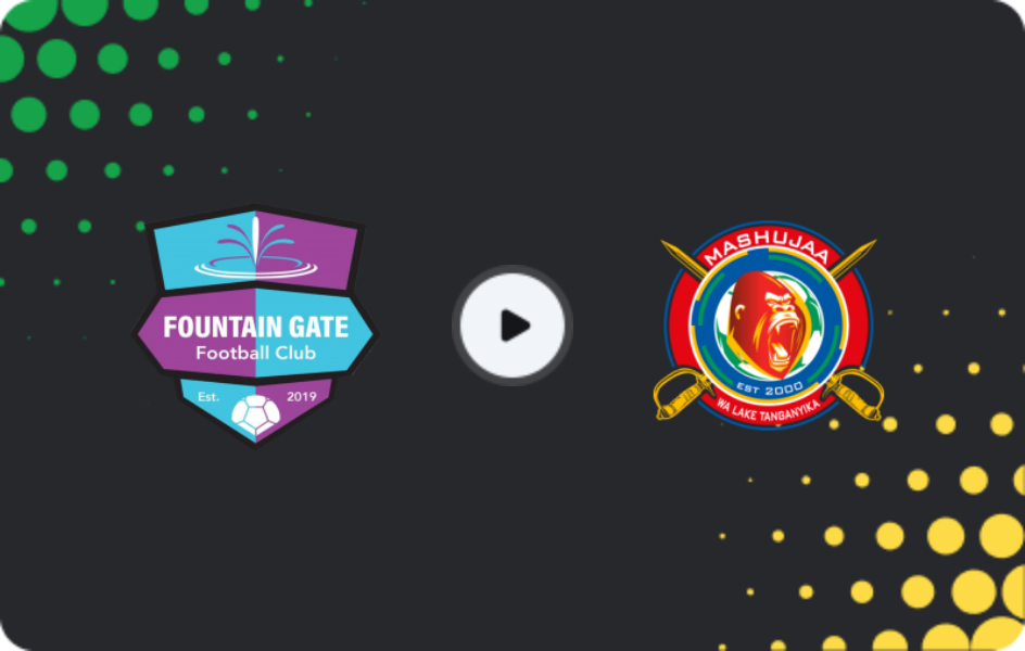 Where to watch Fountain Gate — Mashujaa, Premier League, 19.05.2026