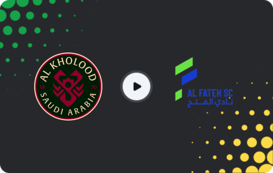 Where to watch Al Kholood — Al Fateh, Pro League, 21.05.2026