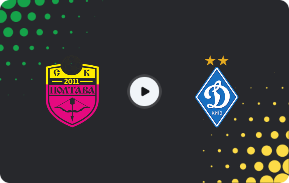 Where to watch SK Poltava — Dynamo Kyiv, Premier League, 23.05.2026