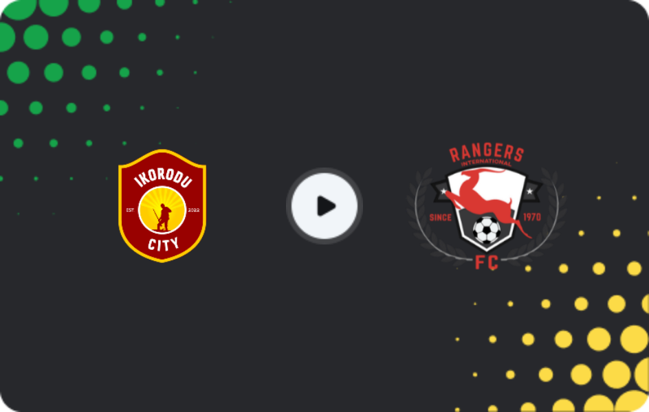 Where to watch Ikorodu City — Enugu Rangers, NPFL, 24.05.2026