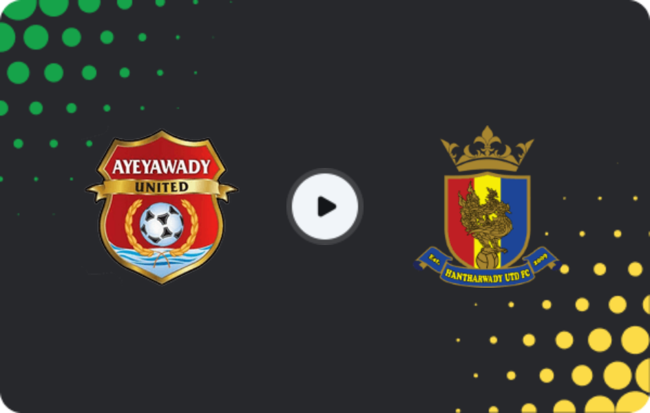 Where to watch Ayeyawady United — Hantharwady United, National League, 19.10.2025