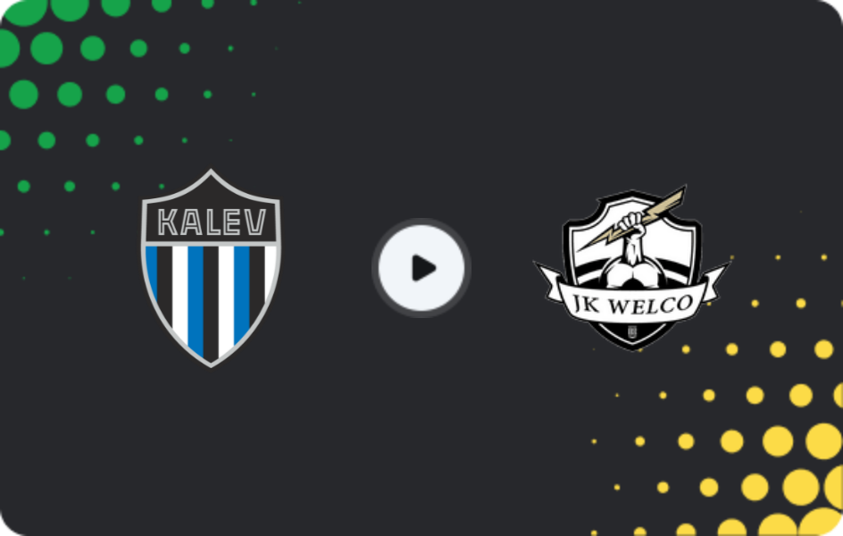 Where to watch Tallinna Kalev II — Tartu Welco, Esiliiga A, 19.10.2025