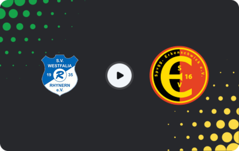 Where to watch Westfalia Rhynern — Erkenschwick, Oberliga - Westfalen, 19.10.2025