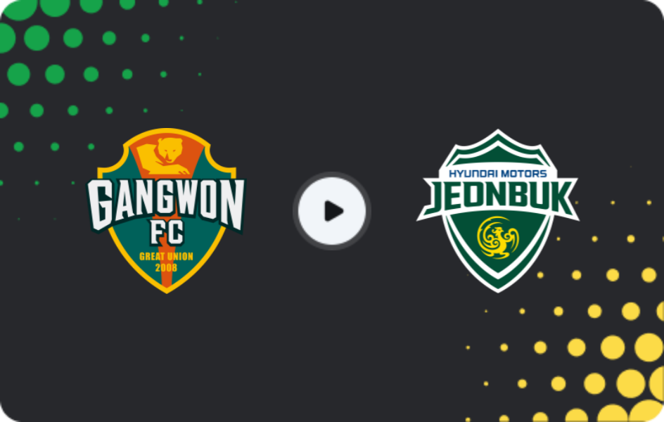 Where to watch Gangwon FC — Jeonbuk Motors, K League 1, 01.11.2025