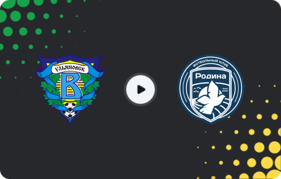 Where to watch Volga Ulyanovsk — Rodina Moskva, First League, 02.11.2025