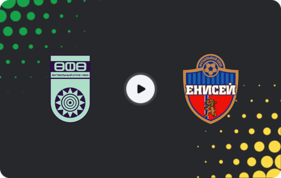 Where to watch FC Ufa — Enisey, First League, 03.11.2025