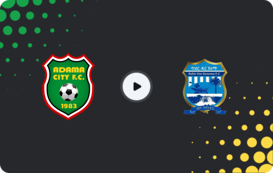 Where to watch Adama Kenema — Bahir Dar Kenema, Premier League, 25.11.2025