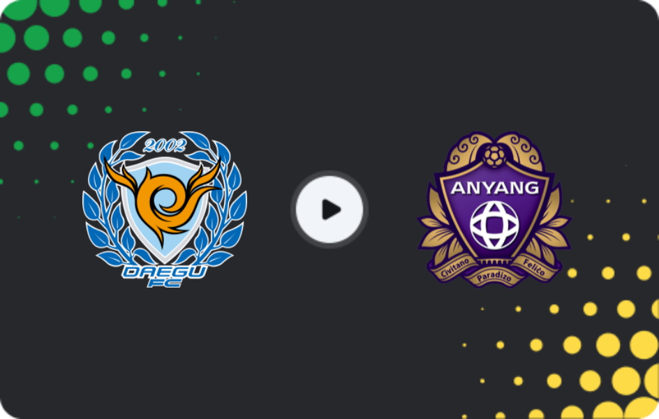 Where to watch Daegu FC — FC Anyang, K League 1, 30.11.2025