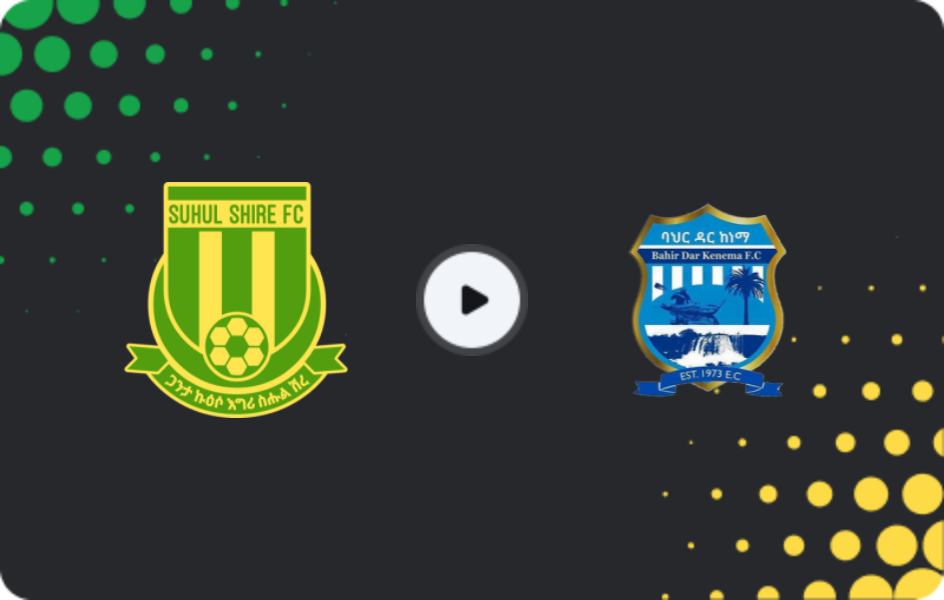 Where to watch Suhul Shire — Bahir Dar Kenema, Premier League, 19.12.2025