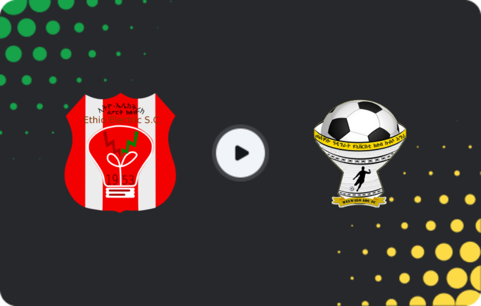 Where to watch Mebrat Hayl — Welwalo Adigrat, Premier League, 03.01.2026