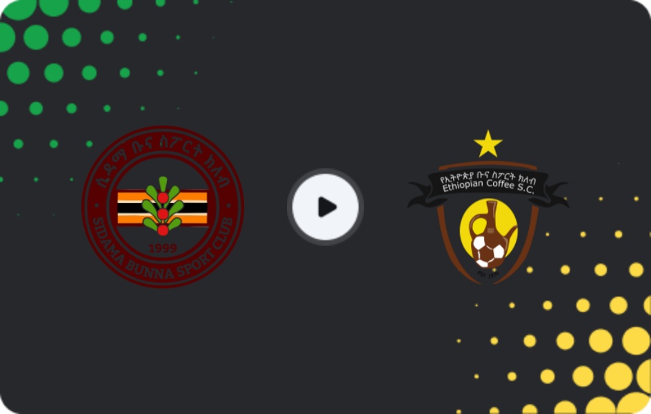 Where to watch Sidama Bunna — Ethiopian Coffee, Premier League, 22.01.2026