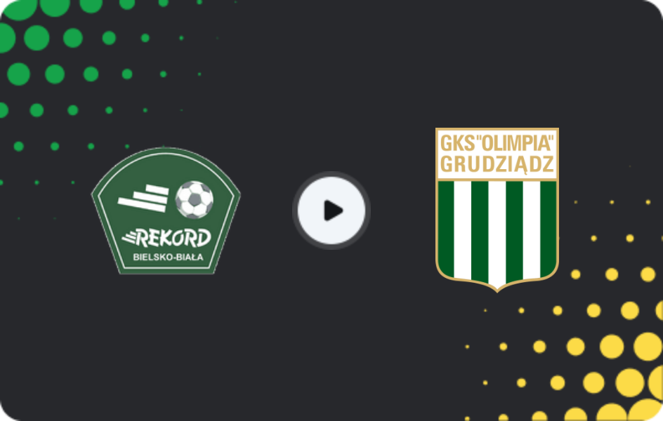 Where to watch Rekord Bielsko-Biała — Olimpia Grudziądz, II Liga - East, 25.10.2025
