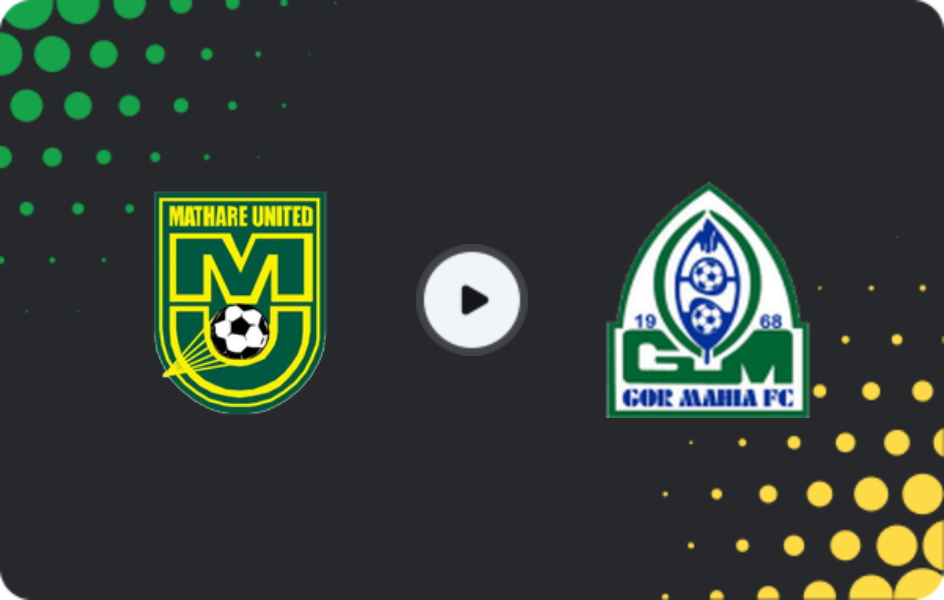 Where to watch Mathare United — GOR Mahia, FKF Premier League, 30.10.2025