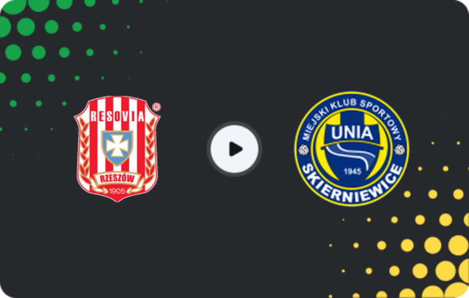 Where to watch Resovia Rzeszów — Unia Skierniewice, II Liga - East, 26.10.2025