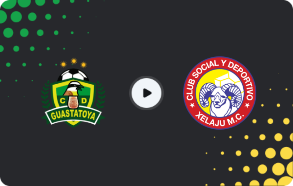 Where to watch Guastatoya — Xelajú, Liga Nacional, 27.10.2025