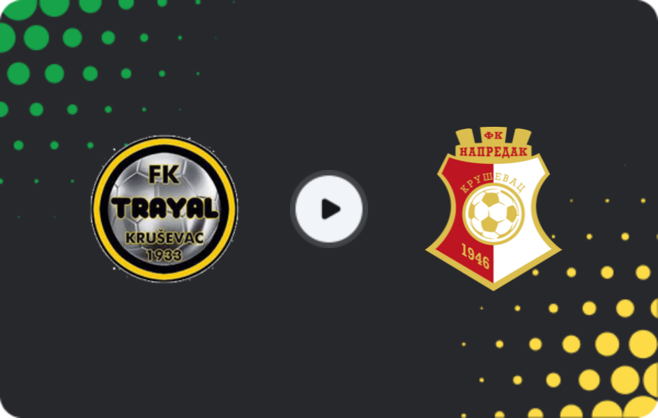 Where to watch FK Trayal — Napredak, Cup, 29.10.2025