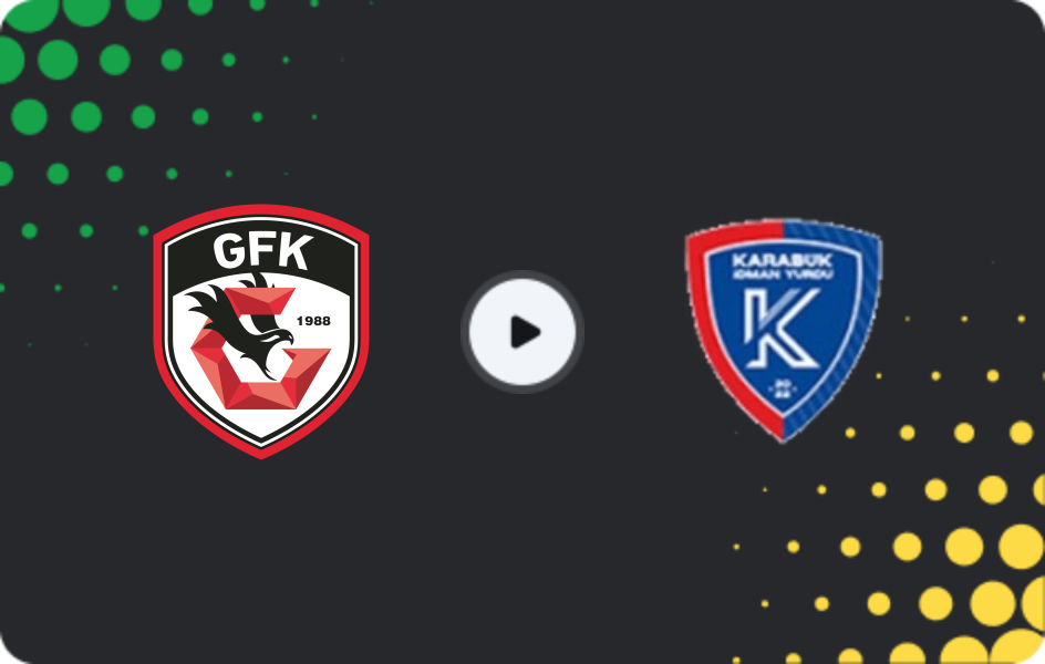 Where to watch Gaziantep — Karabük İdman Yurdu, Cup, 30.10.2025