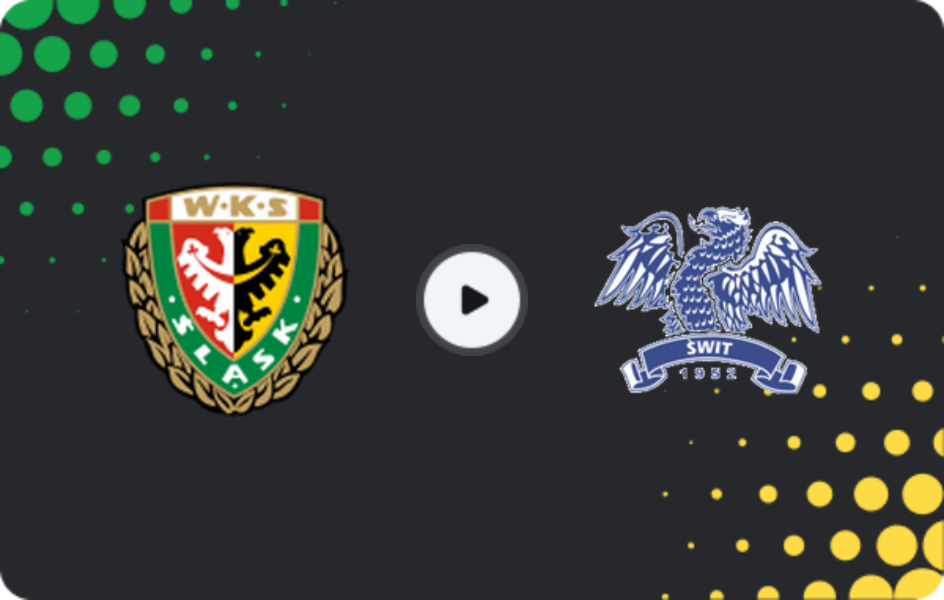 Where to watch Śląsk Wrocław II — Świt Skolwin, II Liga - East, 31.10.2025