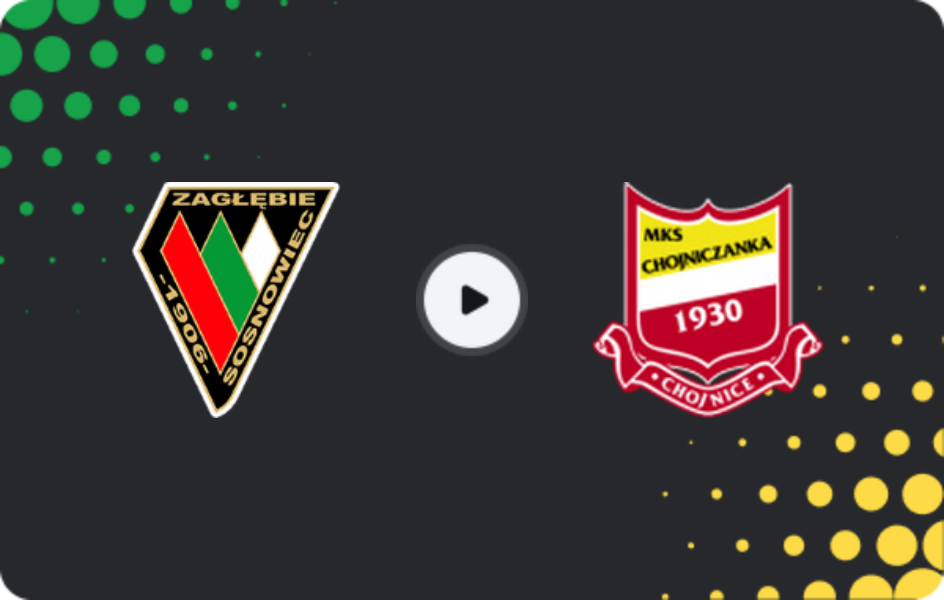 Where to watch Zaglebie Sosnowiec — Chojniczanka Chojnice, II Liga - East, 31.10.2025