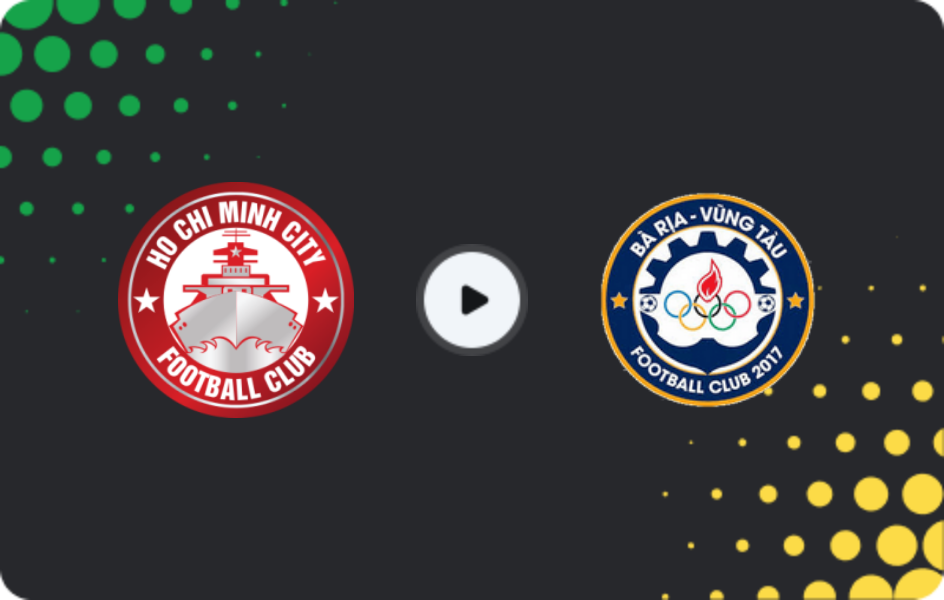 Where to watch Ho Chi Minh City — Bà Ria Vũng Tàu, Cup, 23.11.2025