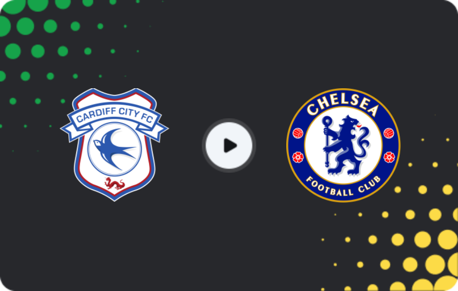 Where to watch Cardiff City — Chelsea, League Cup, 16.12.2025