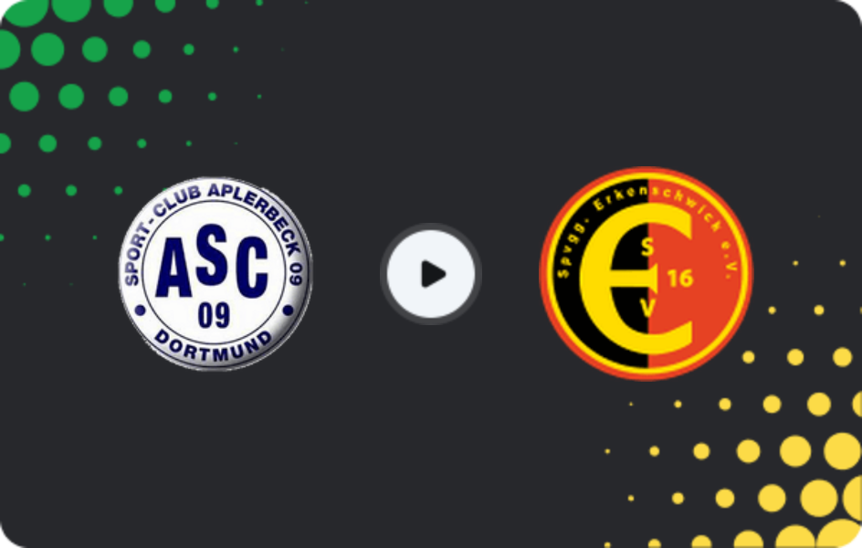 Where to watch ASC Dortmund — Erkenschwick, Oberliga - Westfalen, 02.11.2025