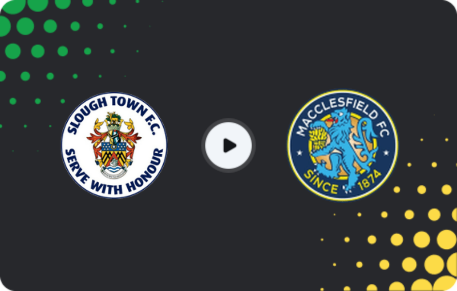 Where to watch Slough Town — Macclesfield, FA Cup, 07.12.2025