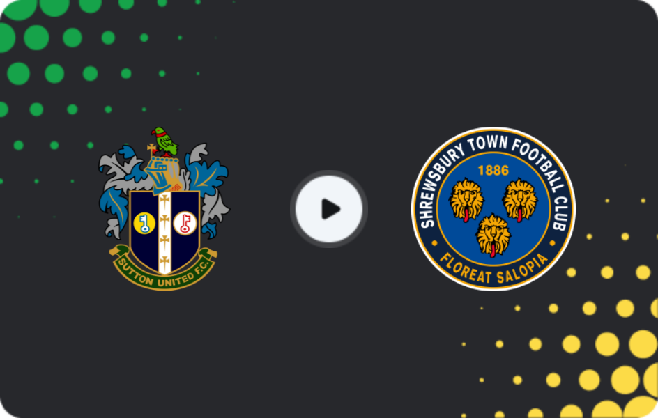 Where to watch Sutton Utd — Shrewsbury Town, FA Cup, 06.12.2025