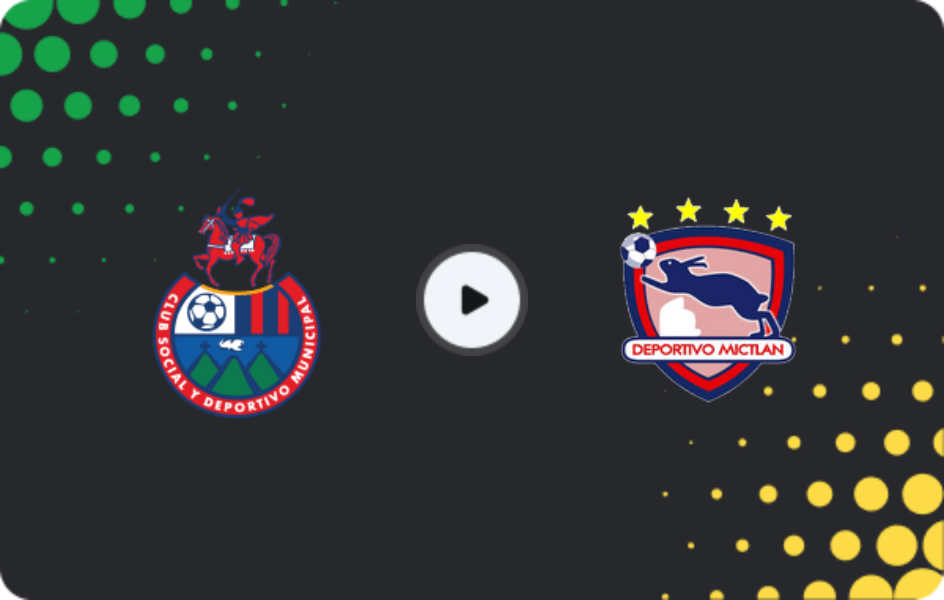 Where to watch Municipal — Mictlán, Liga Nacional, 07.11.2025