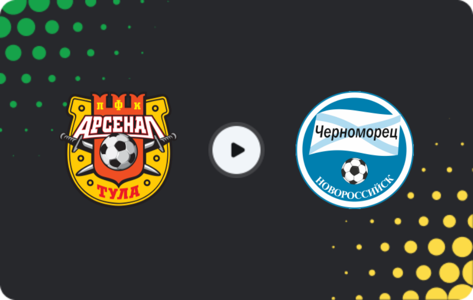 Where to watch Arsenal Tula — Chernomorets Novorossiysk, First League, 22.11.2025