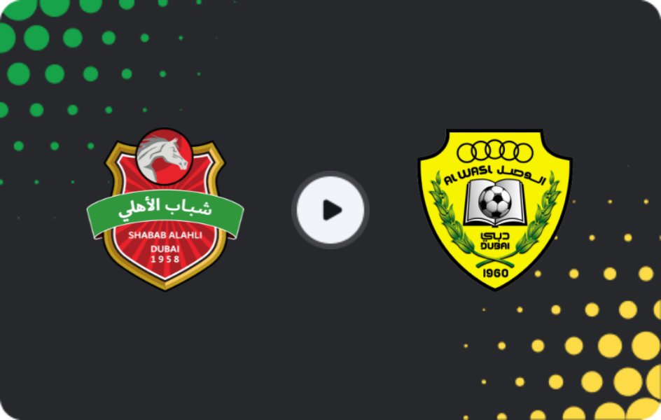 Where to watch Shabab Al Ahli Dubai — Al-Wasl, Pro League, 11.01.2026