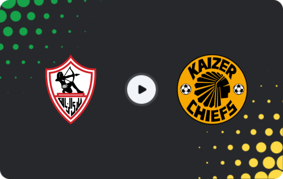 Where to watch Zamalek — Kaizer Chiefs, CAF Confederation Cup, 15.02.2026