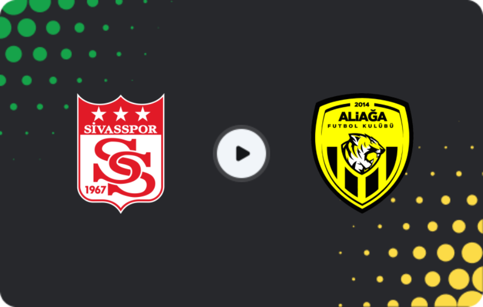 Where to watch Sivasspor — Aliağa, Cup, 03.12.2025