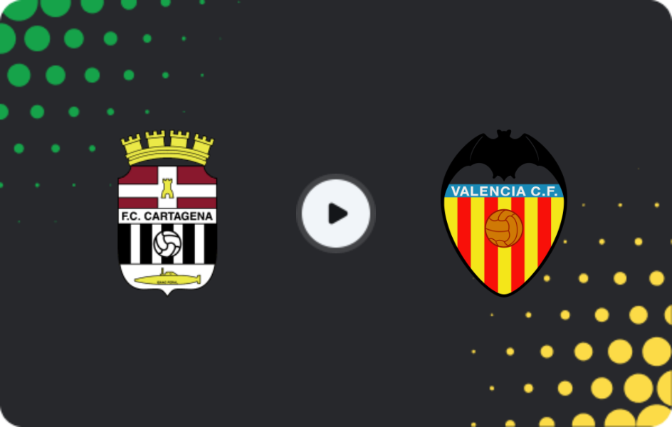 Where to watch FC Cartagena — Valencia, Copa del Rey, 04.12.2025