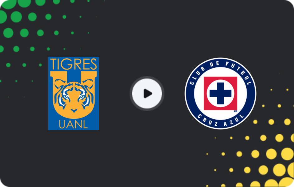 Where to watch Tigres UANL — Cruz Azul, Liga MX, 07.12.2025