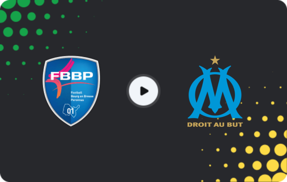 Where to watch Bourg-en-bresse 01 — Marseille, Coupe de France, 21.12.2025