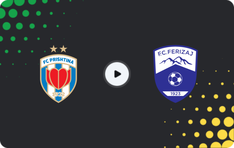Where to watch Prishtina — Ferizaj, Superliga, 07.12.2025