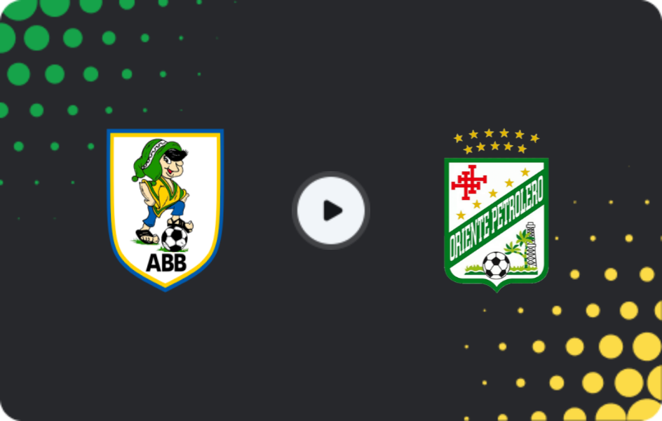 Where to watch ABB — Oriente Petrolero, Primera División, 11.12.2025