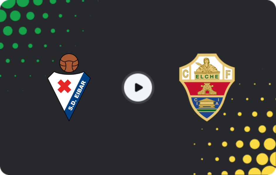 Where to watch Eibar — Elche, Copa del Rey, 16.12.2025