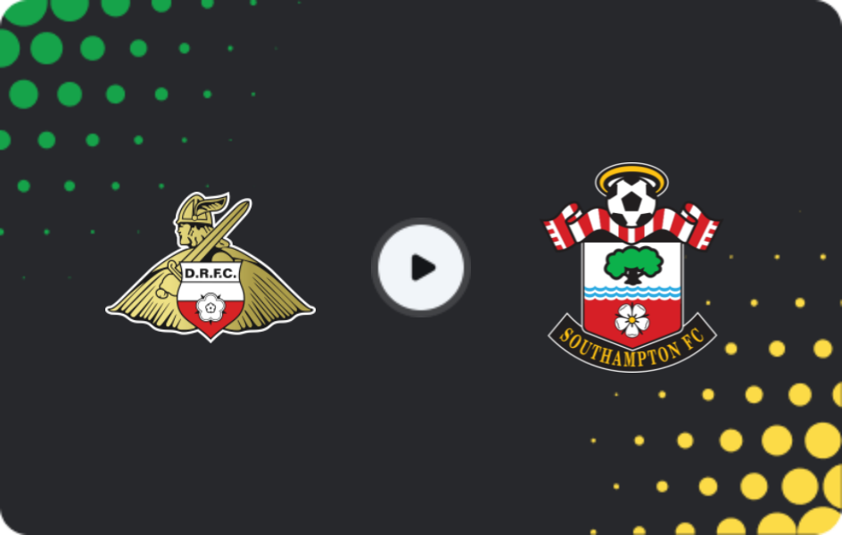 Where to watch Doncaster — Southampton, FA Cup, 10.01.2026