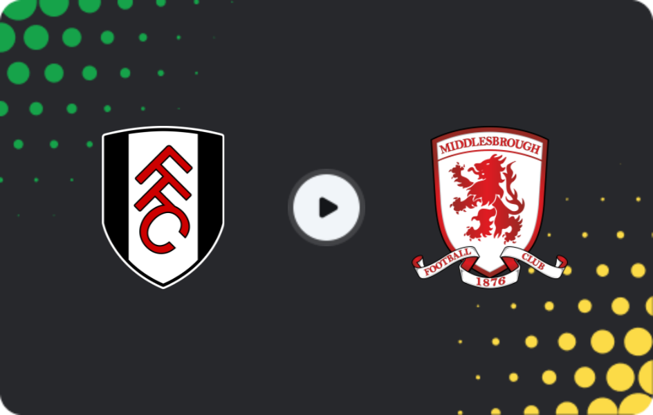 Where to watch Fulham — Middlesbrough, FA Cup, 10.01.2026