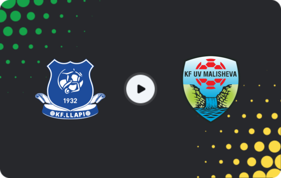 Where to watch Llapi — Malisheva, Superliga, 14.12.2025