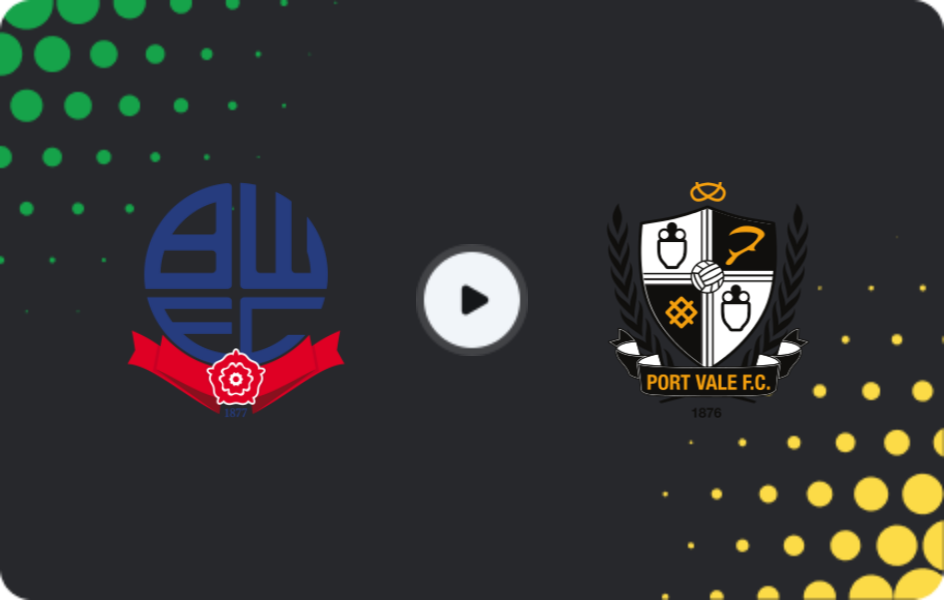 Where to watch Bolton Wanderers — Port Vale, EFL Trophy, 13.01.2026