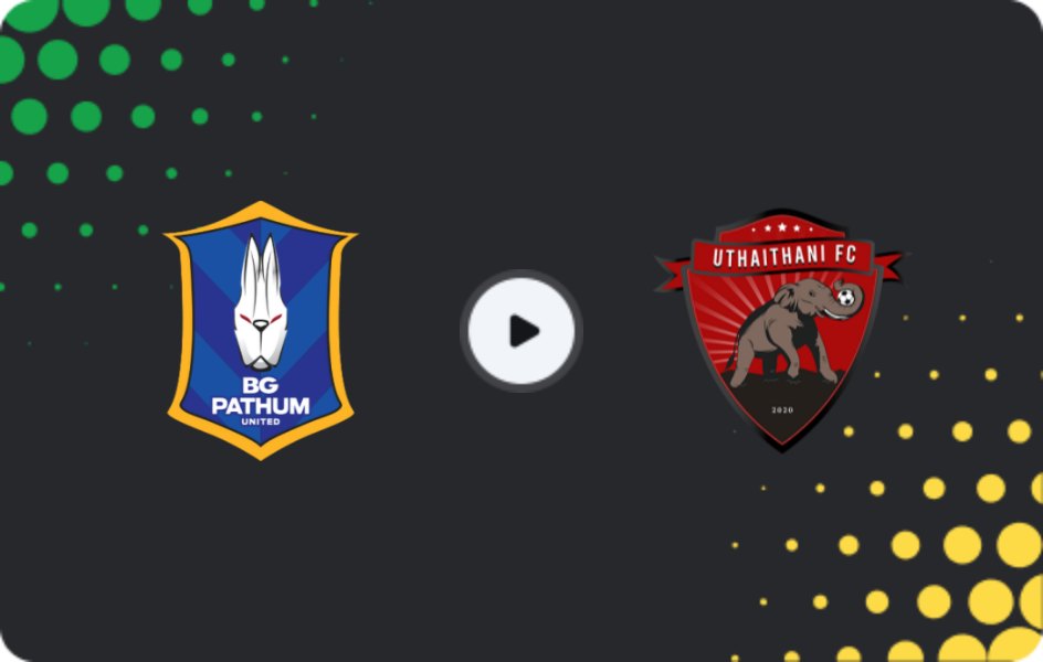 Where to watch BG Pathum United — Uthai Thani, League 1, 25.01.2026