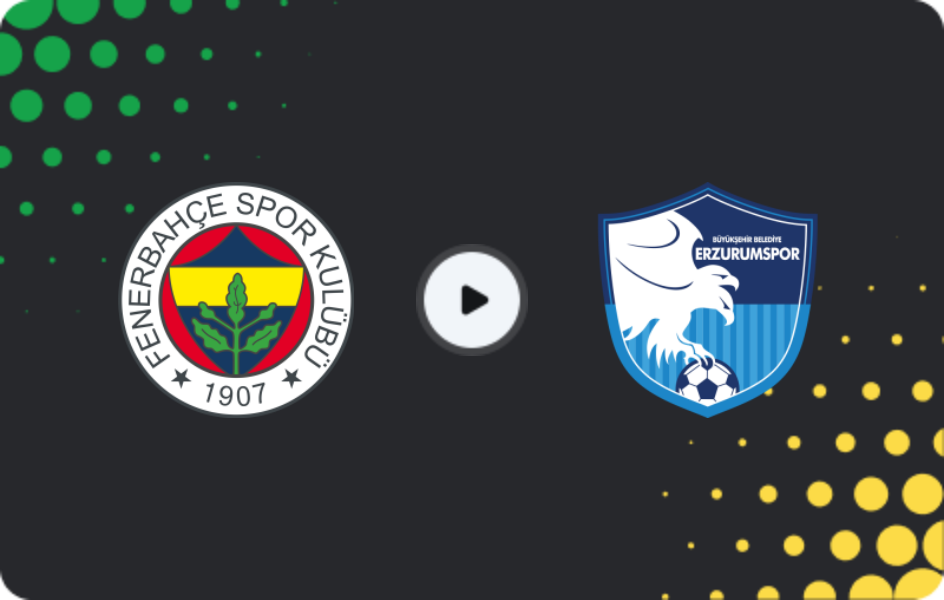 Where to watch Fenerbahce — Erzurumspor, Cup, 04.02.2026